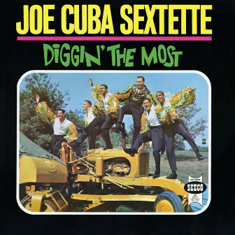 Diggin' The Most by Joe Cuba Sextet