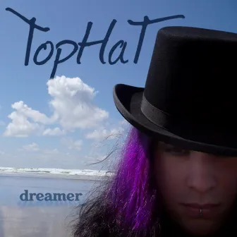 Dreamer by Top Hat