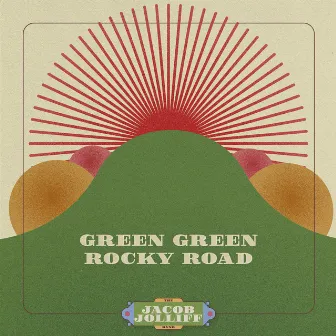 Green Green Rocky Road by Jacob Jolliff