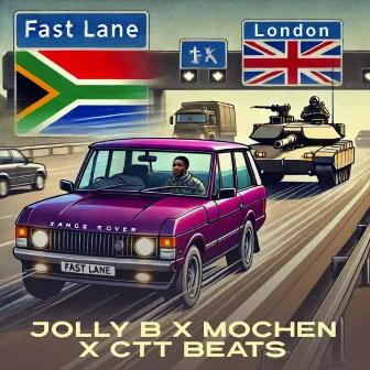 Fast Lane by Jolly B