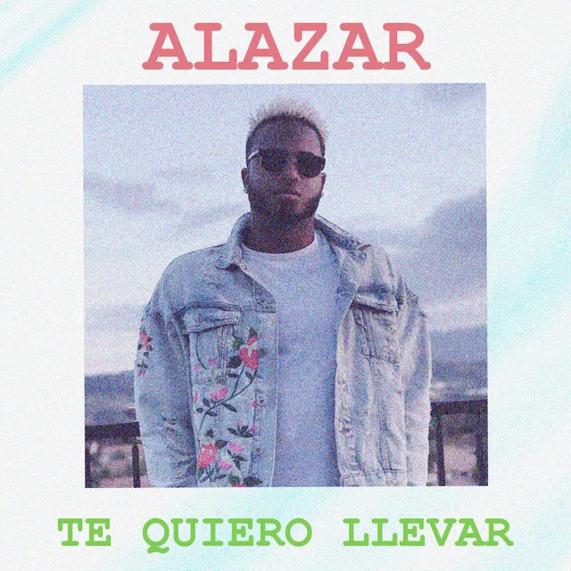 Te Quiero Llevar