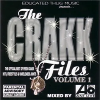 Crakk Files 1 by Peedi Crakk