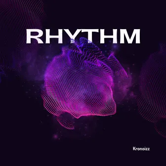 Rhythm by Kronoizz