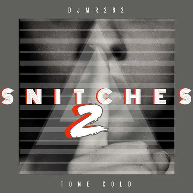 Snitches 2 - Radio Edit