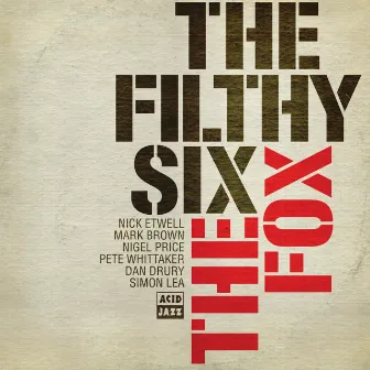 The Fox by The Filthy Six