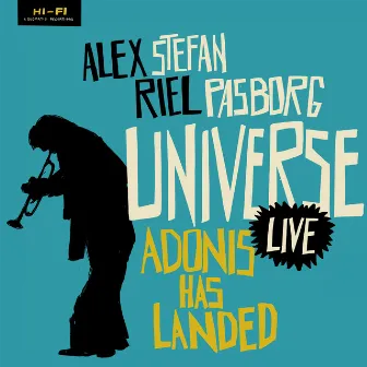 Adonis Has Landed (Live) by Alex Riel