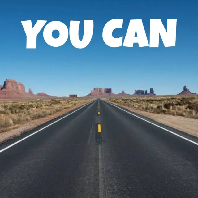 You Can