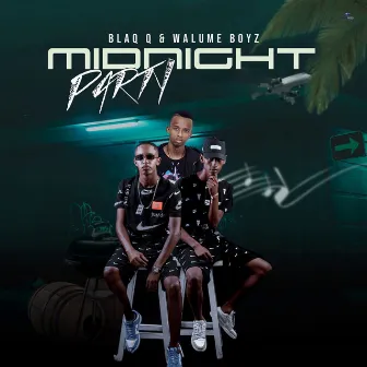 Midnight Party by Walume Boyz