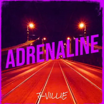 Adrenaline by J-Villie