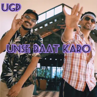 Unse Baat Karo by UGP