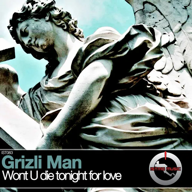 Wont U Die Tonight For Love - Original Mix