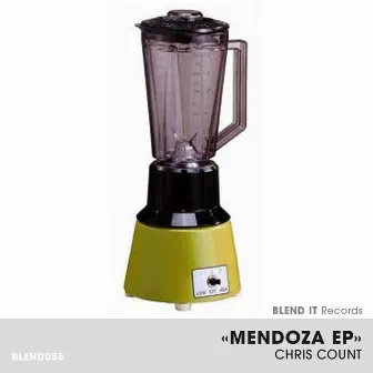 Mendoza EP by Chris Count