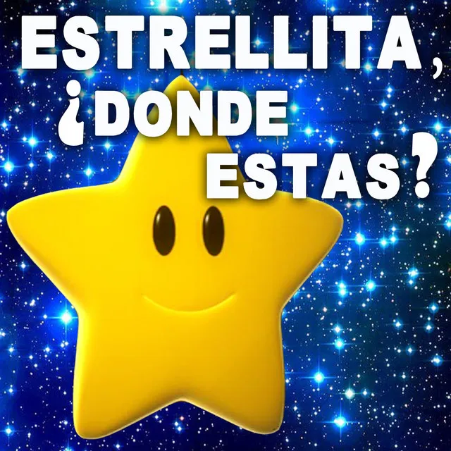 Estrellita Dónde Estás