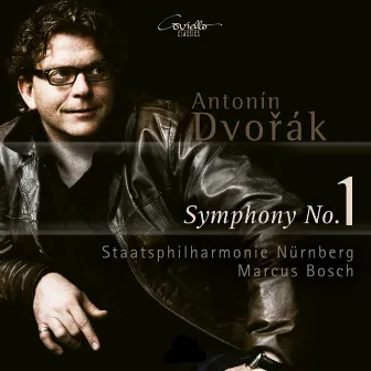 Dvořák: Symphony No. 1 C Minor Op. 3 'The Bells of Zlonice' by Staatsphilharmonie Nurnberg