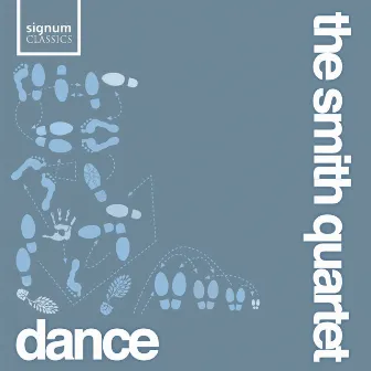 Dance by The Smith Quartet