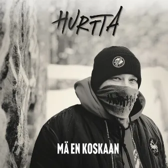 Mä en koskaan by Hurtta