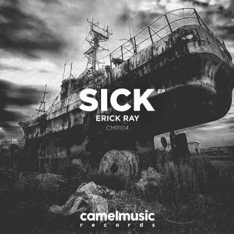 Sick by Erick Ray