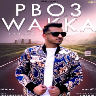 Pb 03 Wakka by Param Brar