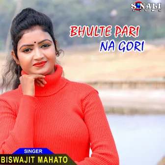 Bhulite Pari Na Gori by 