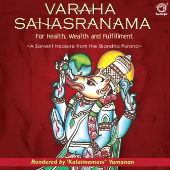 Varaha Sahasranama by Vamanan