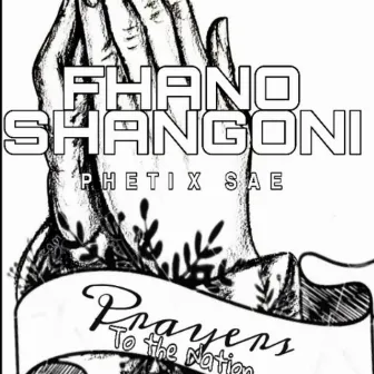 Fhano Shangoni by Phetix Sae