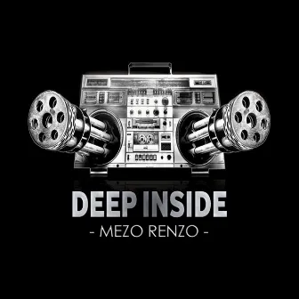 Deep Inside by Mezo Renzo