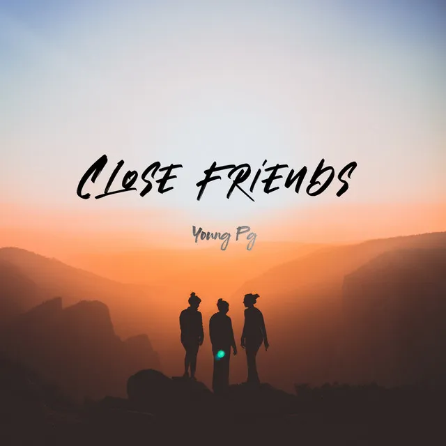 Close Friends