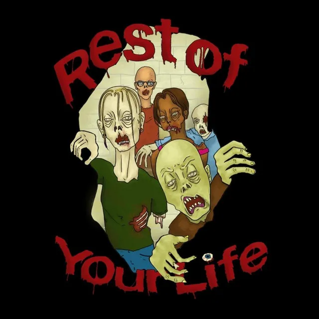 Rest Of Your Life