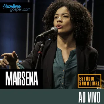 Marsena no Estúdio Showlivre Gospel (Ao Vivo) by Marsena