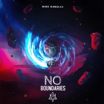 No Boundaries EP by Mike Danglez