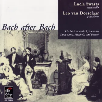 Bach After Bach by Lucia Swarts