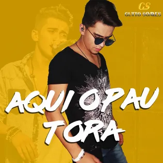 Aqui o Pau Tora by Gutto Soares