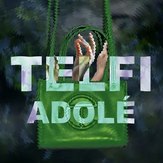 Telfi by Adolé