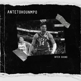 Antetokounmpo by Inter Sound