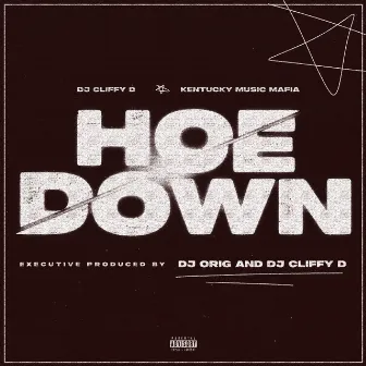 Hoe Down by DJ Cliffy D