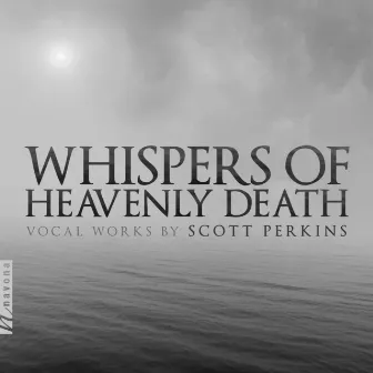 Scott Perkins: Whispers of Heavenly Death by Scott Perkins