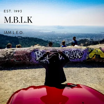 M.B.L.K by Iam L.E.O.