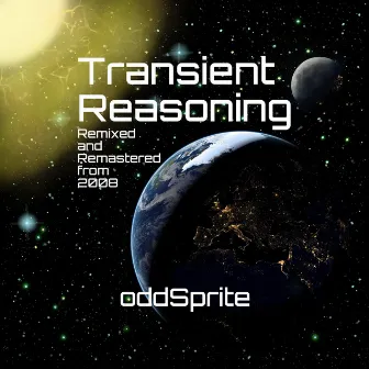 Transient Reasoning by Oddsprite