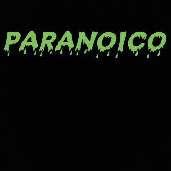 Paranoico by 