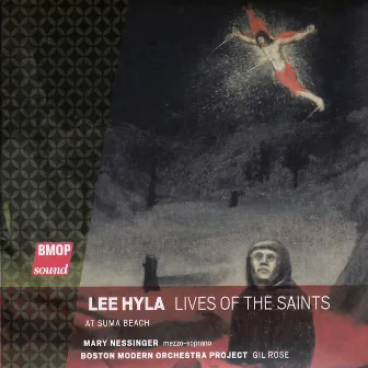 Lee Hyla: Lives of the Saints by Lee Hyla