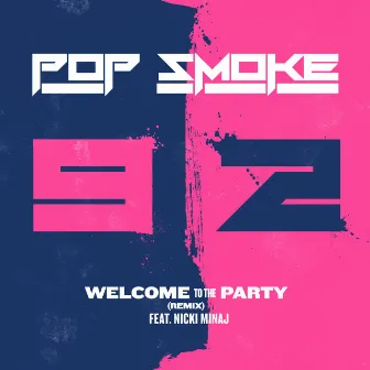 Welcome To The Party (Remix) by Pop Smoke