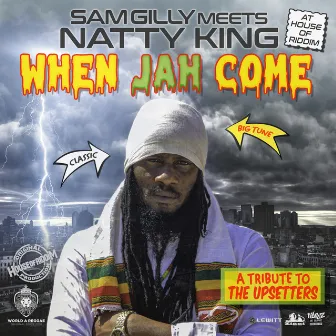 When Jah Come by Natty King