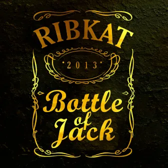 Bottle of Jack - Music from the Tv Show Bones by Ribkat