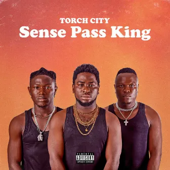 Sense Pass King by Torch City