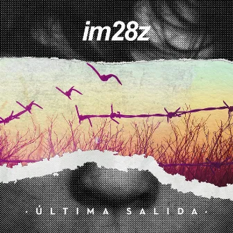 Última Salida by im28z