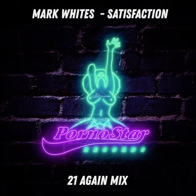 Satisfaction - 21 Again Mix