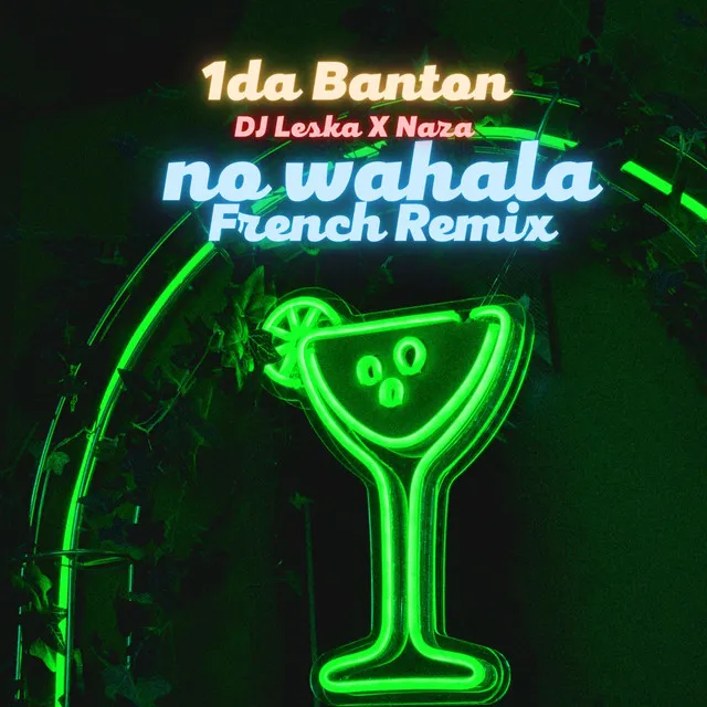 No Wahala (French Remix)