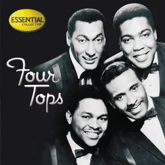 Essential Collection: Four Tops by Four Tops