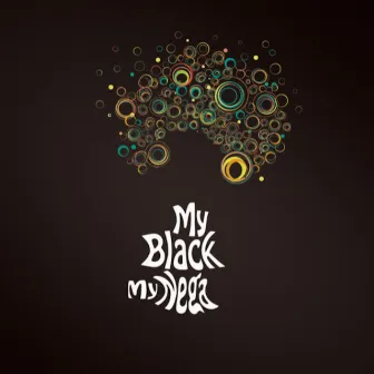 My Black My Nega by João Sabiá