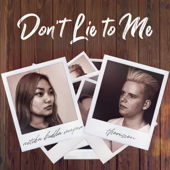 Don't Lie to Me by Thorisson